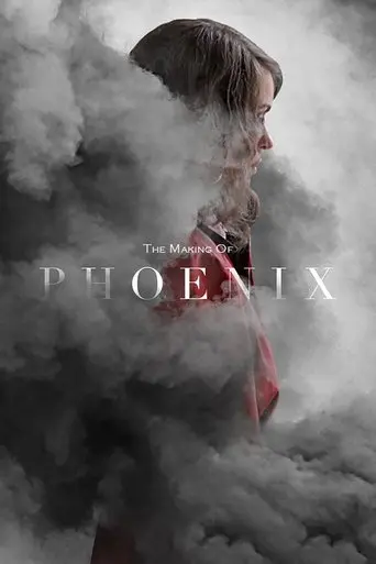 The Making of 'Phoenix' poster - Find streaming availability