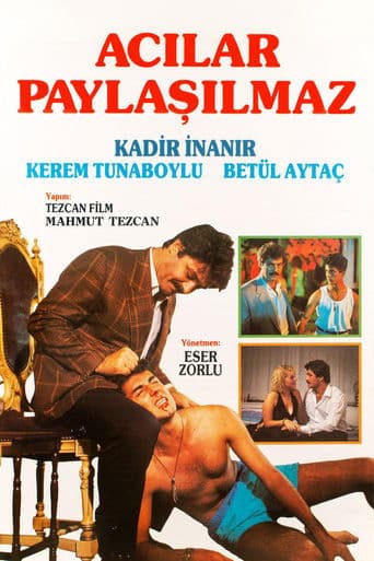 Acılar Paylaşılmaz poster - Find streaming availability