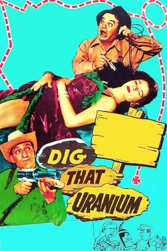 Dig That Uranium poster - Find streaming availability
