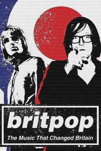 Britpop: The Music That Changed Britain poster - Find streaming availability