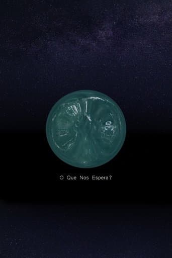 O Que Nos Espera? poster - Find streaming availability