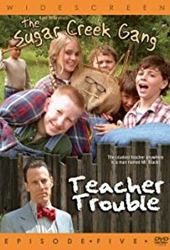 Sugar Creek Gang: Teacher Trouble poster - Find streaming availability