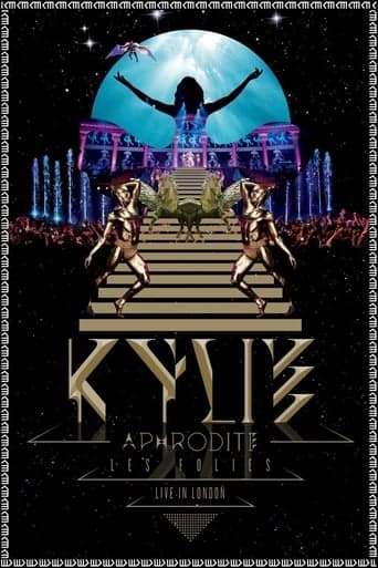 Kylie Minogue: Aphrodite Les Folies - Live in London poster - Find streaming availability