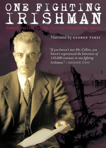 One Fighting Irishman: Wayne M. Collins and the Tule Lake Segregation Center poster - Find streaming availability