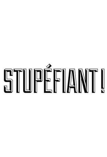 Stupéfiant ! poster - Find streaming availability