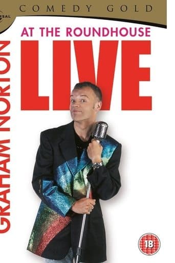 Graham Norton: Live at the Roundhouse poster - Find streaming availability