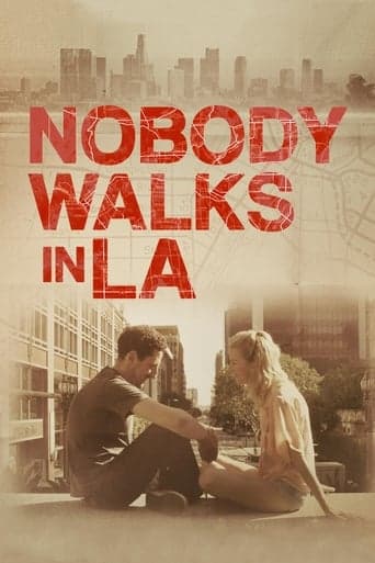 Nobody Walks in L.A. poster - Find streaming availability