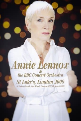 Annie Lennox & the BBC Concert Orchestra | Live at St Luke's poster - Find streaming availability