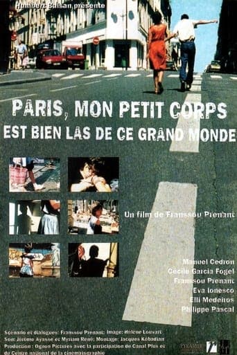 Paris, My Little Body Is Very Tired of This Big World poster - Find streaming availability