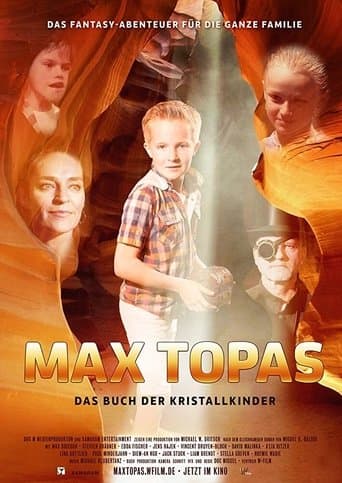 Max Topas: The Book of the Crystal Children poster - Find streaming availability