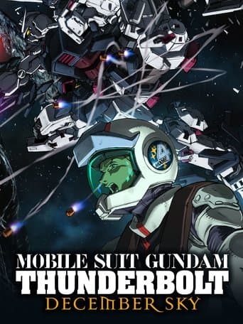 Mobile Suit Gundam Thunderbolt: December Sky poster - Find streaming availability