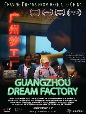 Guangzhou Dream Factory poster - Find streaming availability