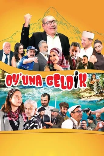 Oy'una Geldik poster - Find streaming availability
