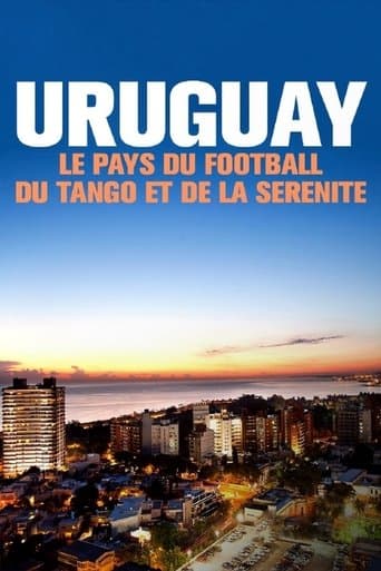 Unbekanntes Uruguay: Fußball, Tango und Gelassenheit poster - Find streaming availability