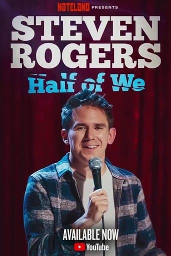Steven Rogers: Half of We poster - Find streaming availability