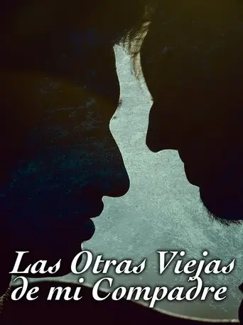 Las otras viejas de mi compadre poster - Find streaming availability
