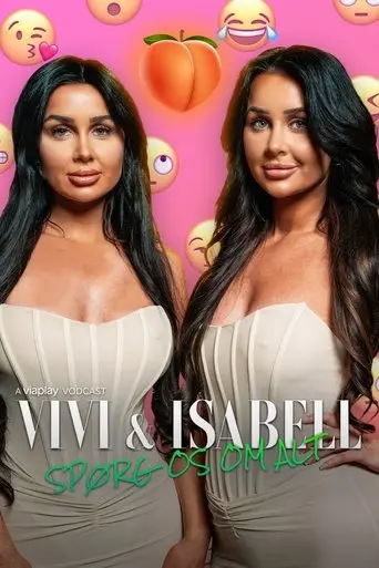Vivi & Isabell - Spørg os om alt poster - Find streaming availability