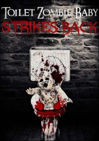 Toilet Zombie Baby Strikes Back poster - Find streaming availability
