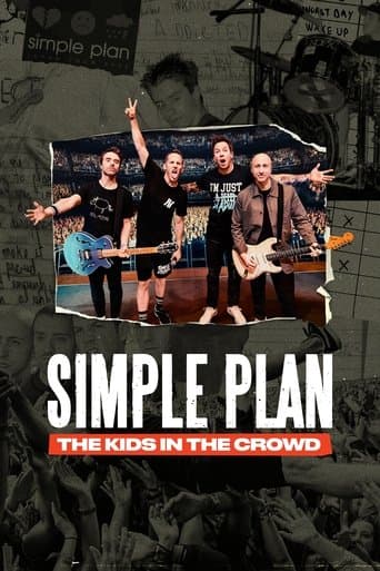 Simple Plan: The Kids in the Crowd poster - Find streaming availability