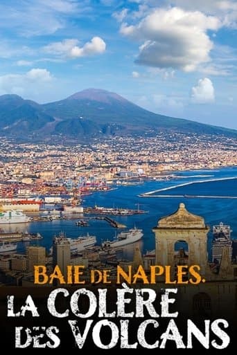 Baie de Naples, la colère des volcans poster - Find streaming availability