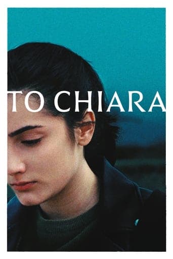 To Chiara poster - Find streaming availability