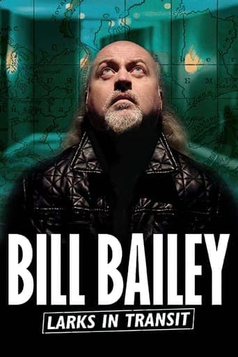 Bill Bailey: Larks in Transit poster - Find streaming availability