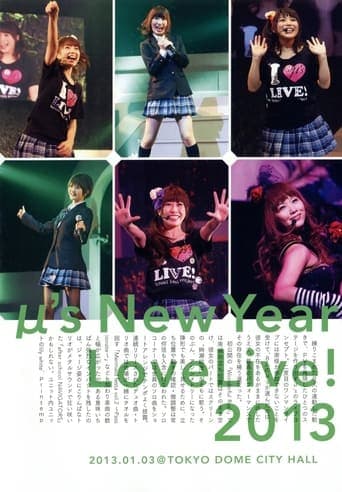 μ's  2nd New Year LoveLive! 2013 poster - Find streaming availability