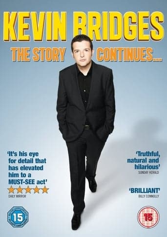 Kevin Bridges: The Story Continues... poster - Find streaming availability