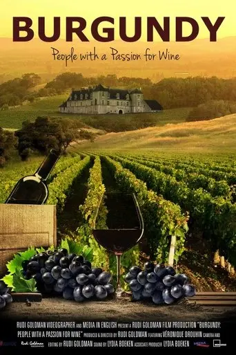Burgundy: People with a Passion for Wine poster - Find streaming availability