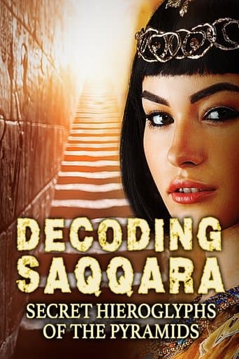 Decoding Saqqara, The Secret Hieroglyphs of the Pyramids poster - Find streaming availability
