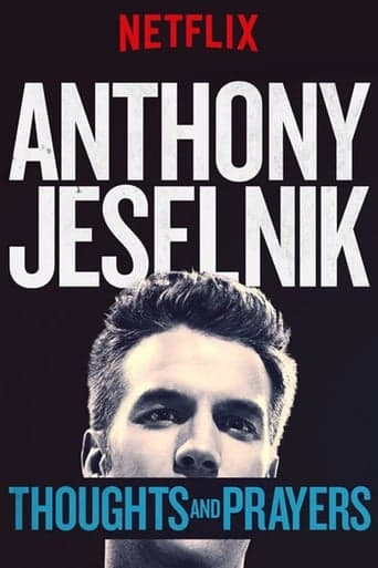 Anthony Jeselnik: Thoughts and Prayers poster - Find streaming availability