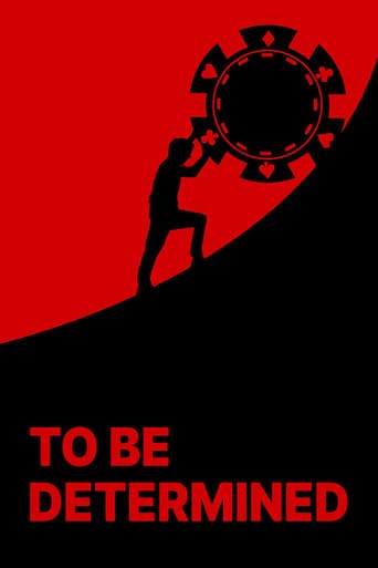 To Be Determined poster - Find streaming availability