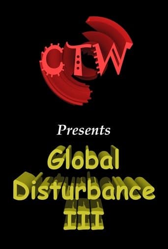 CTW 66 - Global Disturbance III poster - Find streaming availability