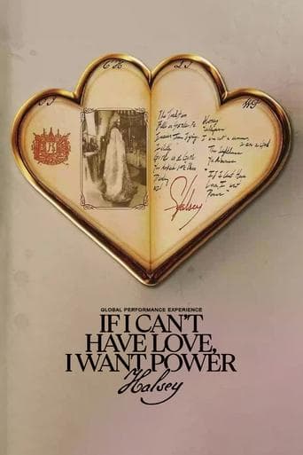 Halsey: If I Can't Have Love, I Want Power - Global Performance Experience poster - Find streaming availability