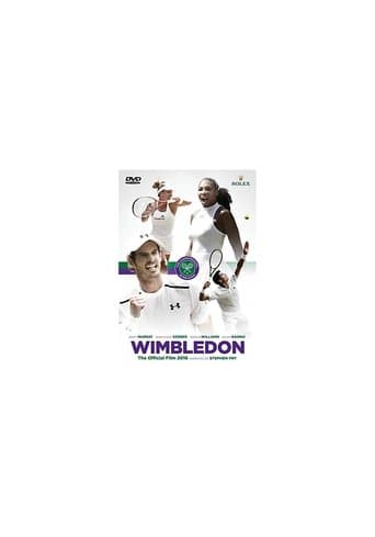 Wimbledon Official Film 2016 poster - Find streaming availability