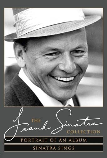The Frank Sinatra Collection: Portrait of an Album & Sinatra Sings poster - Find streaming availability