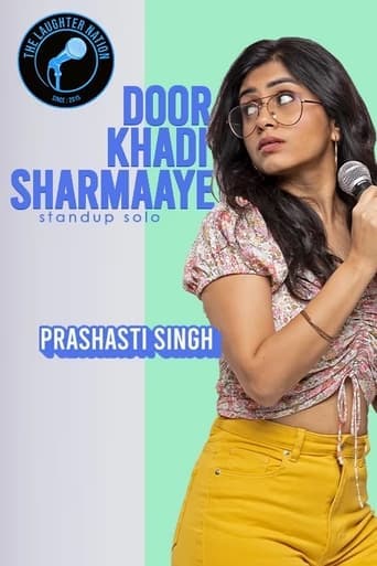 Prashasti Singh: Door Khadi Sharmaaye poster - Find streaming availability