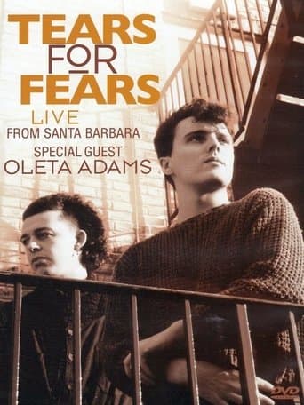 Tears for Fears - Live From Santa Barbara poster - Find streaming availability