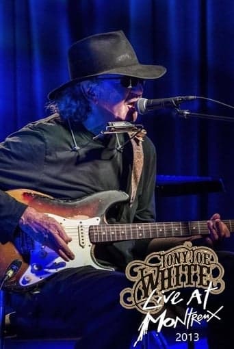 Tony Joe White : Live Montreux Jazz Festival 2013 poster - Find streaming availability