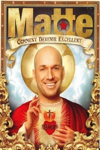 Martin Matte: Comment devenir excellent poster - Find streaming availability