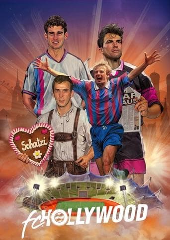 FC Hollywood - Der FC Bayern und die verrückten 90er poster - Find streaming availability