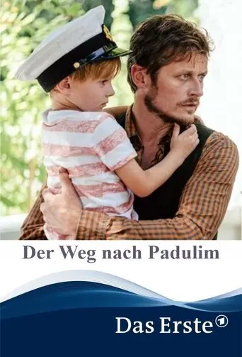 Der Weg nach Padulim poster - Find streaming availability