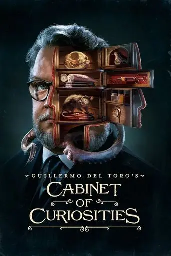 Guillermo del Toro's Cabinet of Curiosities poster - Find streaming availability