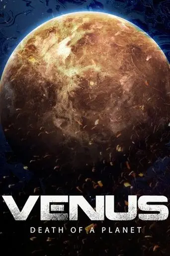 Venus: Death of a Planet poster - Find streaming availability