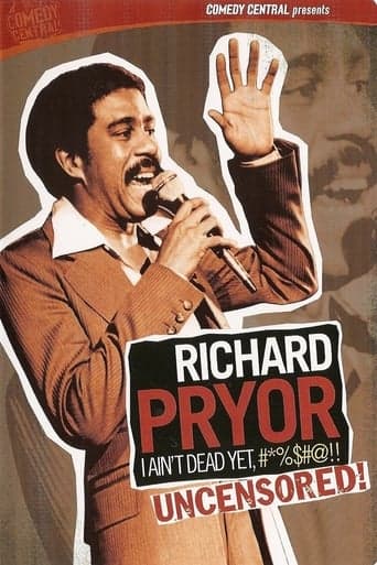 Richard Pryor: I Ain't Dead Yet, #*%$#@!! poster - Find streaming availability