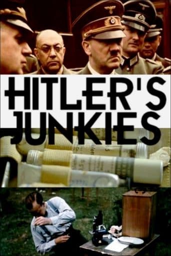 Hitler's Junkies poster - Find streaming availability