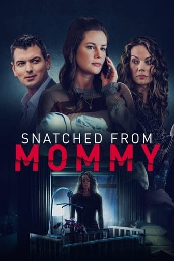 Snatched from Mommy poster - Find streaming availability