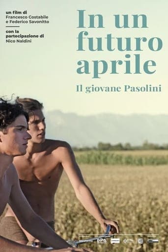 In a Future April: The Young Pasolini poster - Find streaming availability