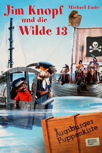 Augsburger Puppenkiste - Jim Knopf und die Wilde 13 poster - Find streaming availability