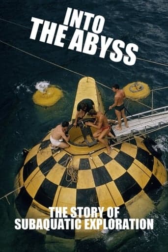 Into the Abyss: The Story of Subaquatic Exploration poster - Find streaming availability